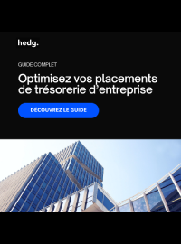 Couverture Le guide ultime pour vos placements de trésorerie
