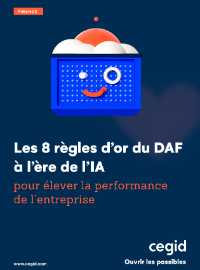 Couverture Les 8 règles d’or du DAF à l’ère de l’IA pour élever la performance de l’entreprise